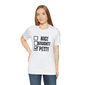 Naughty Nice Petty Tshirt, Funny Shirt, Christmas Shirt, Ugly Christmas, Funny T-shirts, Christmas costume