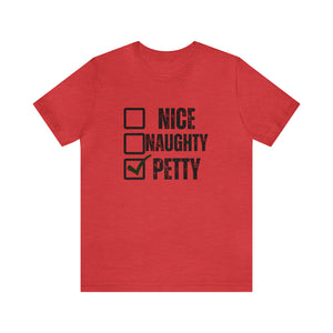 Naughty Nice Petty Tshirt, Funny Shirt, Christmas Shirt, Ugly Christmas, Funny T-shirts, Christmas costume