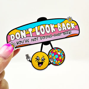 Don't Look Back Vinyl Decal