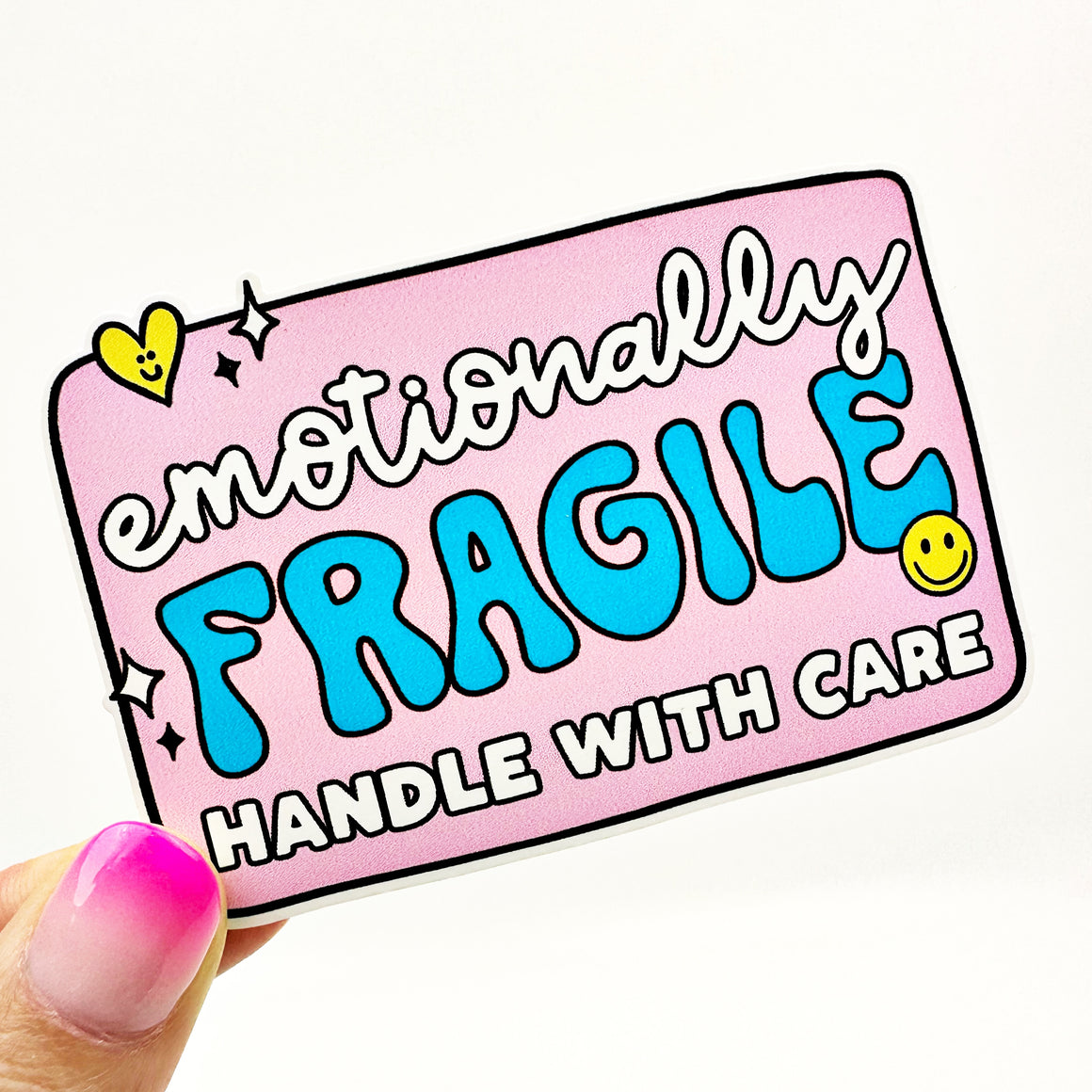 Emotionally Fragile Handle With Care Vinyl Decal