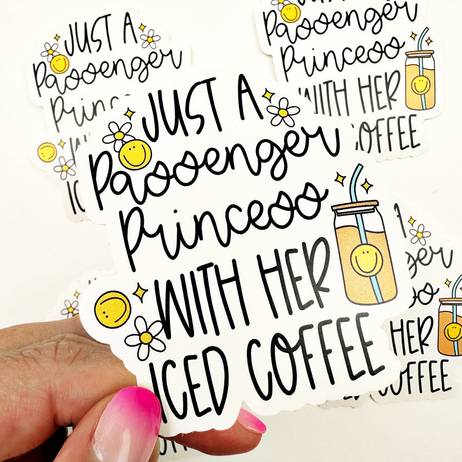 Just a Passenger Princess Vinyl Decal