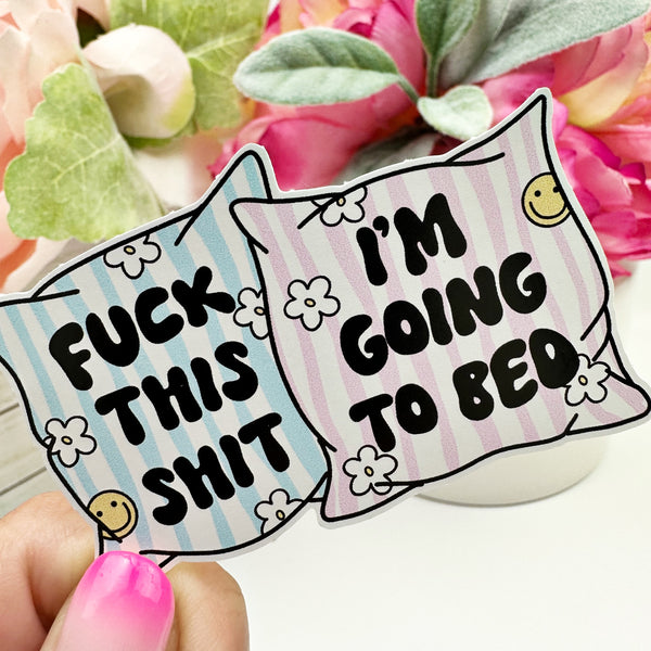 I'm Going to Bed Vinyl Decal Fabulously Planned