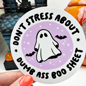 Don't Stress About Boo Sheet Vinyl Decal