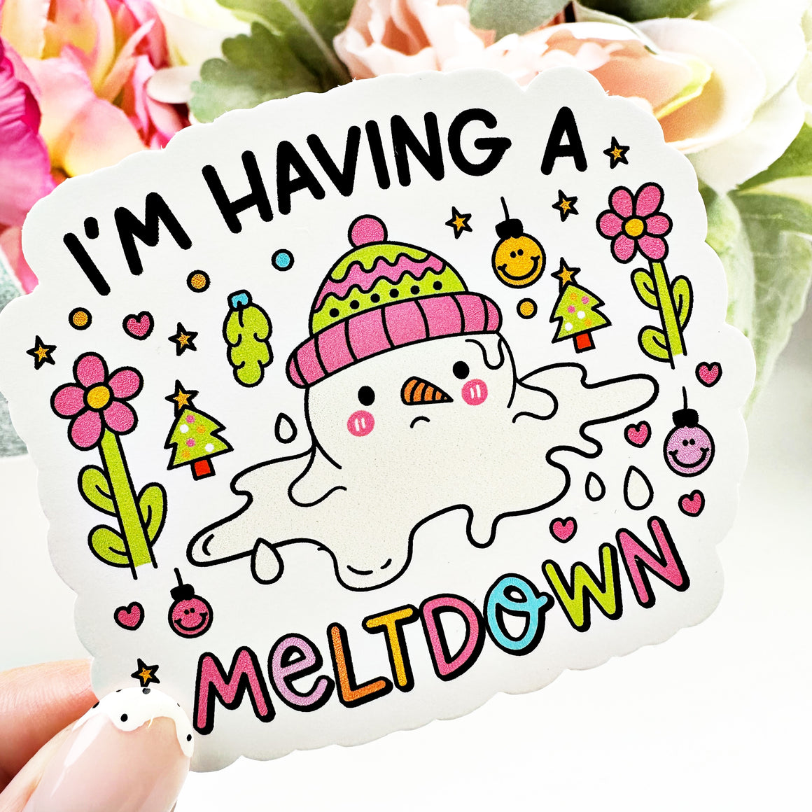 I'm Having a Meltdown Vinyl Decal