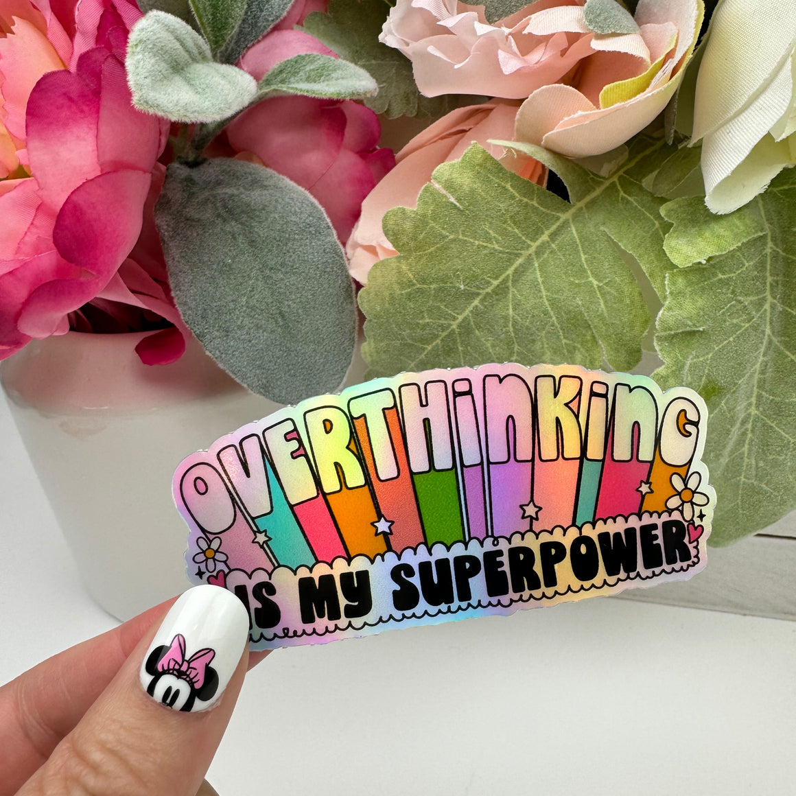 Overthinking is My Superpower Holographic Vinyl Decal