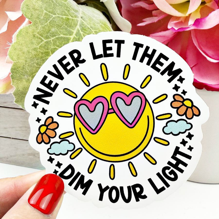 Dim Your LIght Vinyl Decal