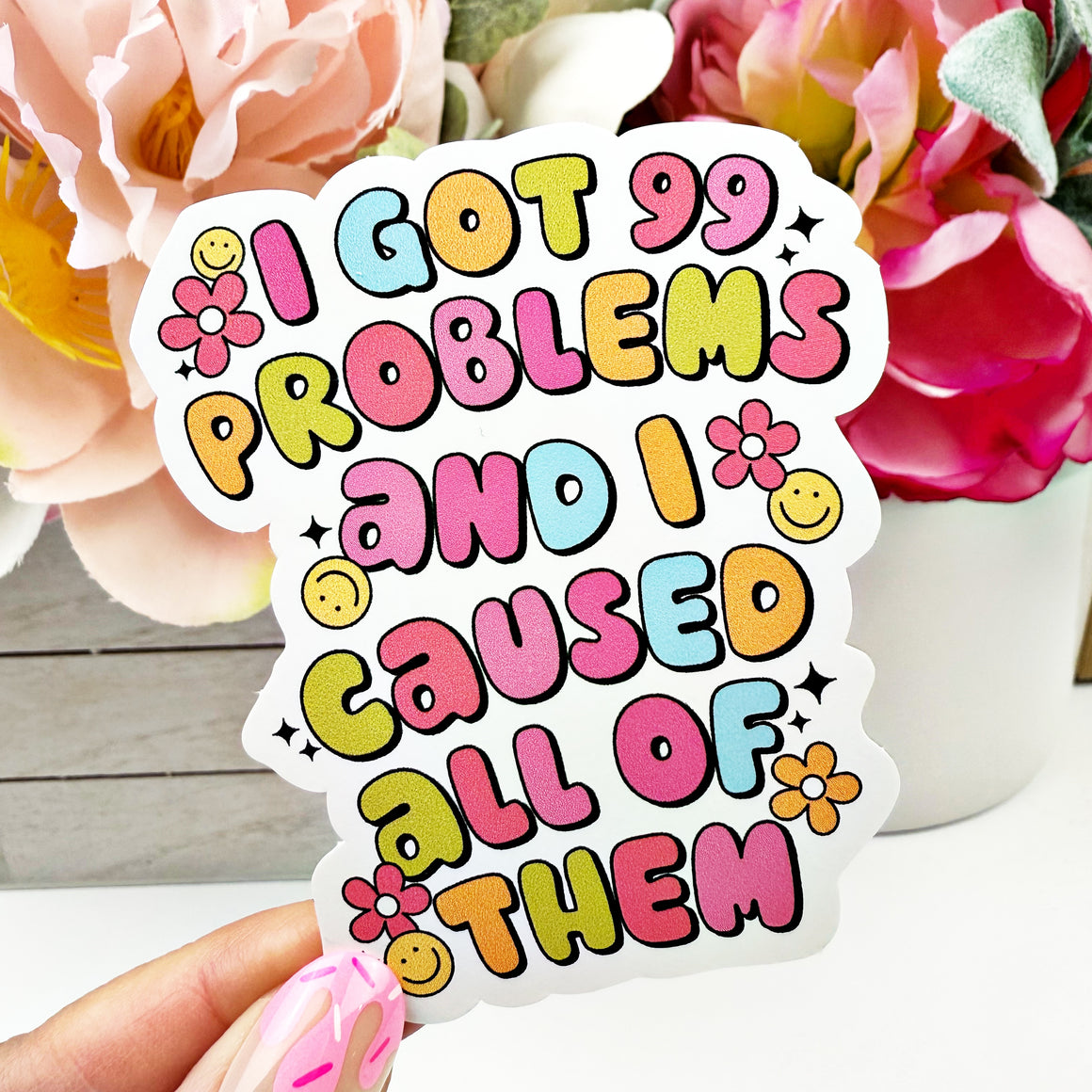 Problems Vinyl Decal