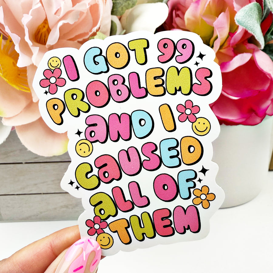 Problems Vinyl Decal
