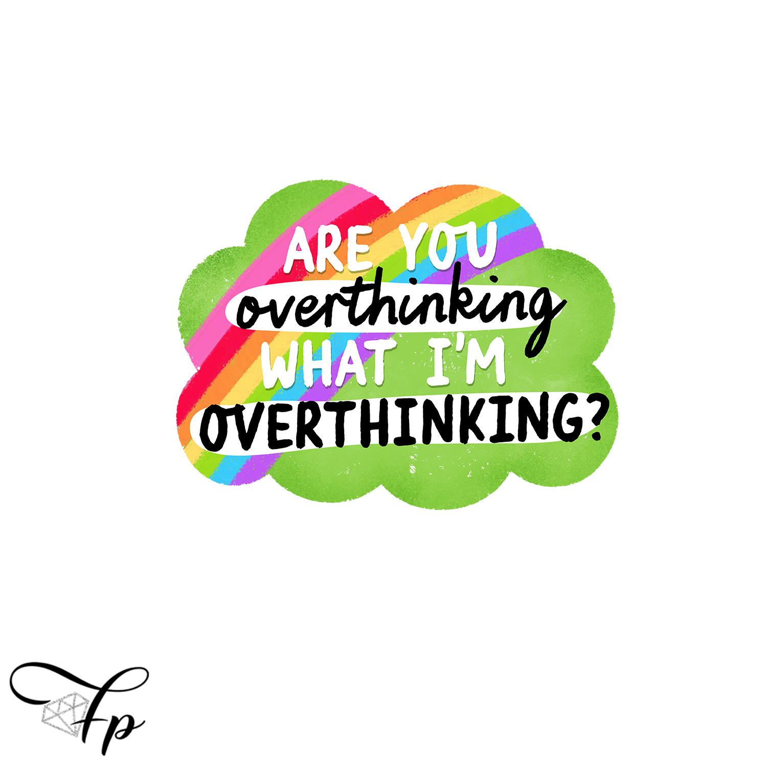 Are You Overthinking Vinyl Decal