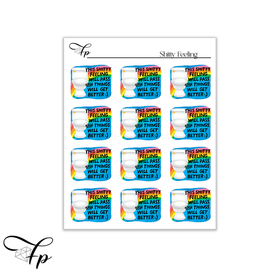 Shitty Feeling Stickers