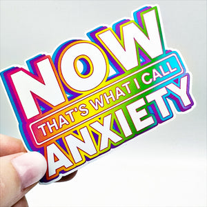Now That's What I Call Anxiety Vinyl Decal